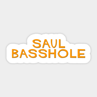 Saul Basshole Sticker